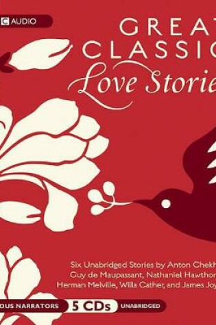 Cover of Great Classic Love Stories