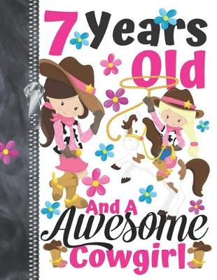 Book cover for 7 Years Old And A Awesome Cowgirl