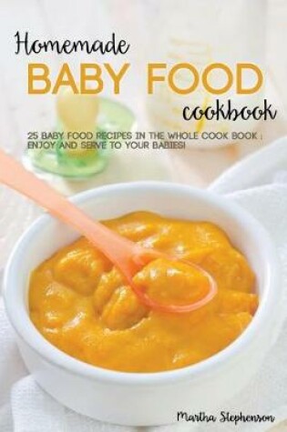 Cover of Homemade Baby Food Cookbook