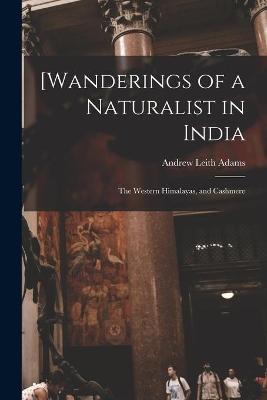 Book cover for [Wanderings of a Naturalist in India