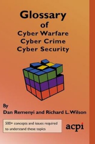 Cover of Glossary of Cyber Warfare, Cyber Crime and Cyber Security