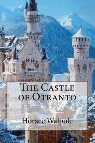 Cover of The Castle of Otranto Horace Walpole