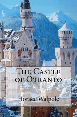 Book cover for The Castle of Otranto Horace Walpole