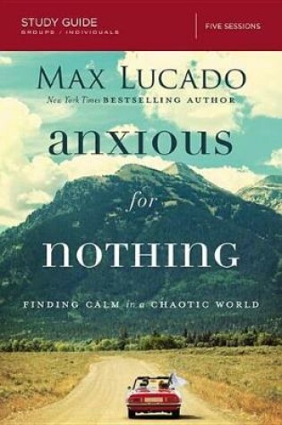 Cover of Anxious for Nothing Study Guide