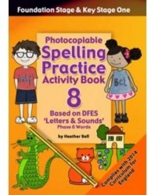 Book cover for Foundation Stage and Key Stage One Spelling Practice Activity Book