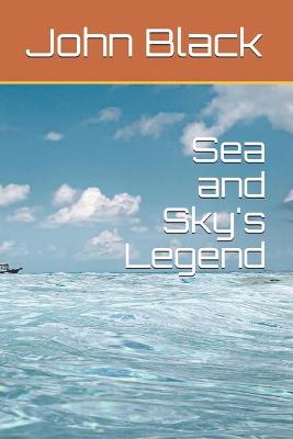 Book cover for Sea and Sky's Legend