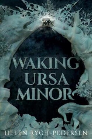 Cover of Waking Ursa Minor