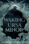 Book cover for Waking Ursa Minor