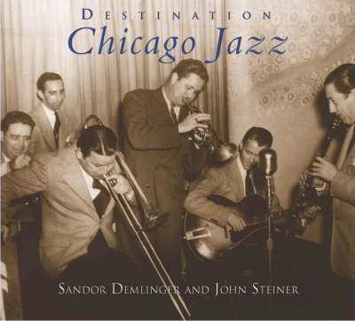 Book cover for Destination Chicago Jazz