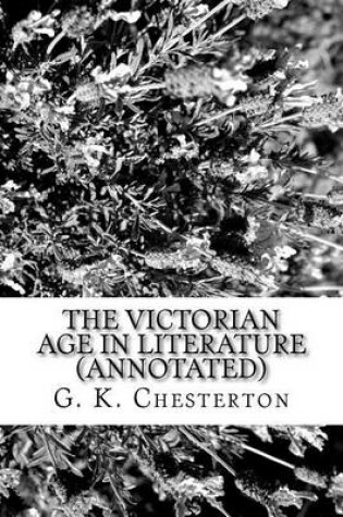 Cover of The Victorian Age in Literature (Annotated)