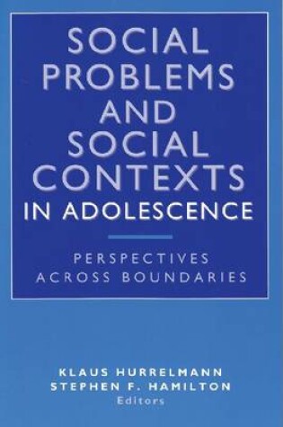 Cover of Social Problems and Social Contexts in Adolescence