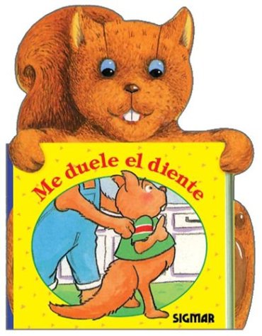 Book cover for Me Duele El Diente - Buenos Amigos