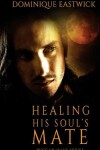 Book cover for Healing His Soul's Mate