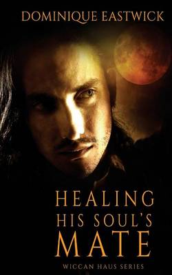 Cover of Healing His Soul's Mate