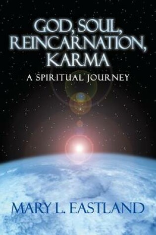 Cover of God, Soul, Reincarnation, Karma