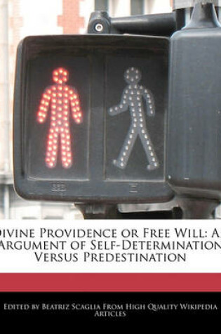 Cover of Divine Providence or Free Will