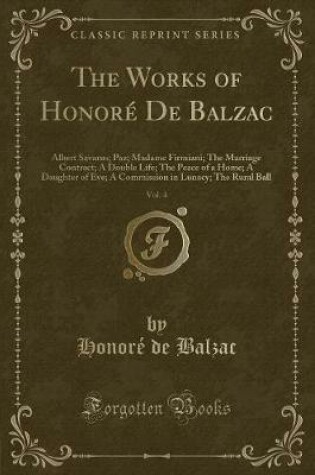 Cover of The Works of Honoré de Balzac, Vol. 4