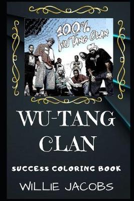 Cover of Wu Tang Clan Success Coloring Book