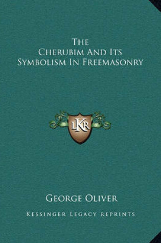 Cover of The Cherubim and Its Symbolism in Freemasonry