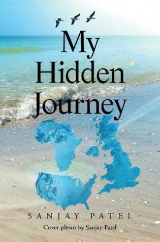 Cover of My Hidden Journey