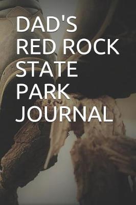 Book cover for Dad's Red Rock State Park Journal