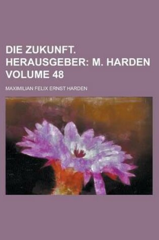 Cover of Die Zukunft. Herausgeber Volume 48