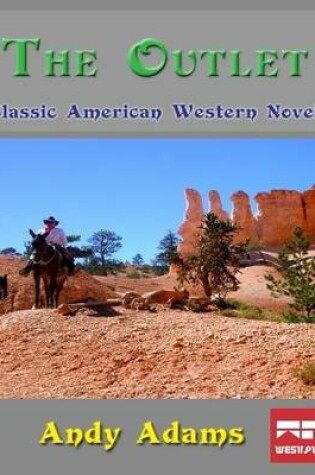 Cover of The Outlet: Classic American Western Novel