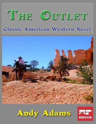 Book cover for The Outlet: Classic American Western Novel