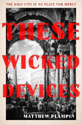 Book cover for These Wicked Devices