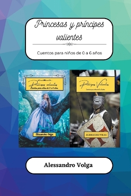 Book cover for Princesas y príncipes valientes