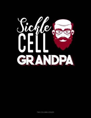 Book cover for Sickle Cell Grandpa