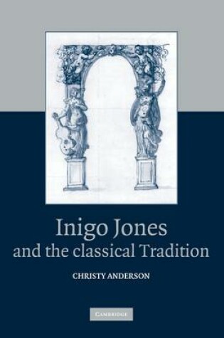 Cover of Inigo Jones and the Classical Tradition