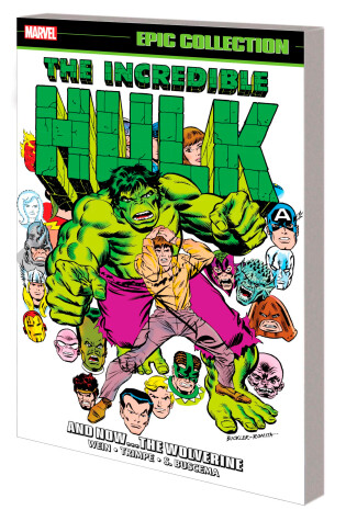 Cover of INCREDIBLE HULK EPIC COLLECTION: AND NOW...THE WOLVERINE