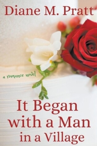 Cover of It Began with a Man in a Village