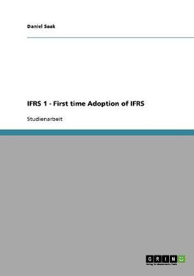 Book cover for IFRS 1 - First time Adoption of IFRS