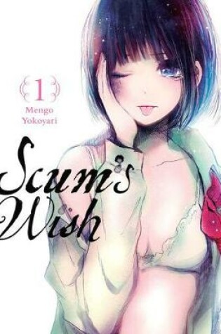 Cover of Scum's Wish, Vol. 1