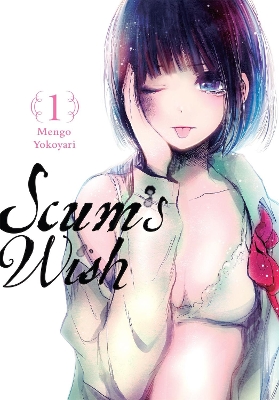 Book cover for Scum's Wish, Vol. 1