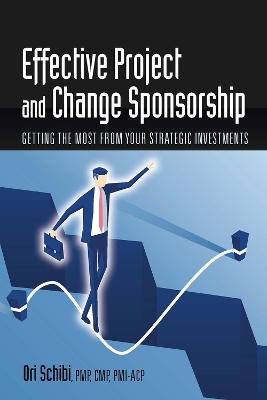 Book cover for Effective Project and Change Sponsorship