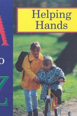 Cover of A to Z of Helping Hands