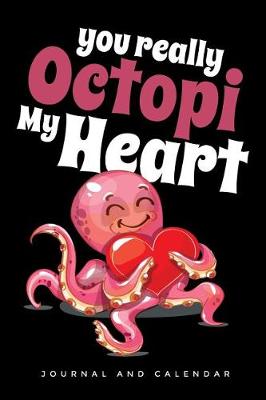 Book cover for You Really Octopi My Heart