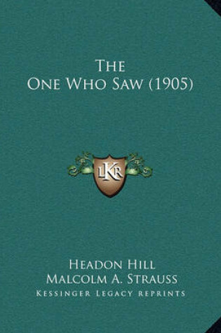 Cover of The One Who Saw (1905)