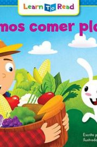 Cover of Podemos Comer Plantas =We Can Eat the Plants