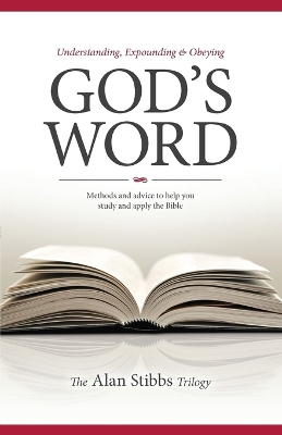 Book cover for Understanding, Expounding and Obeying God's Word