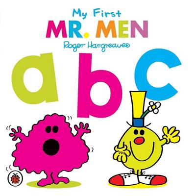 Book cover for Mr Men: My First ABC