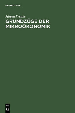 Cover of Grundzüge Der Mikroökonomik