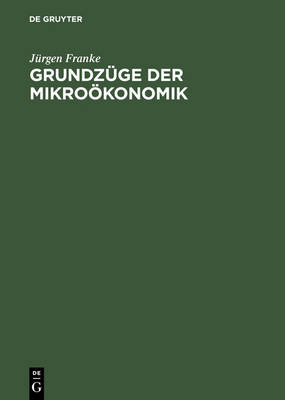 Book cover for Grundzüge Der Mikroökonomik