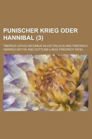 Cover of Punischer Krieg Oder Hannibal (3 )