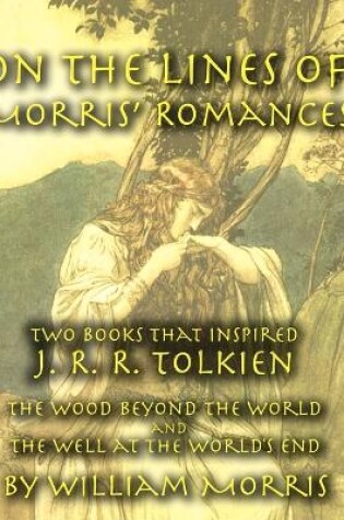 Cover of On the Lines of Morris' Romances