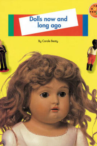 Cover of Dolls now and long ago Non Fiction 1