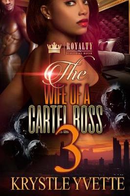 Book cover for The Wife of a Cartel Boss 3